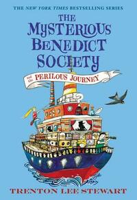 The Mysterious Benedict Society and the Perilous Journey by Trenton Lee Stewart