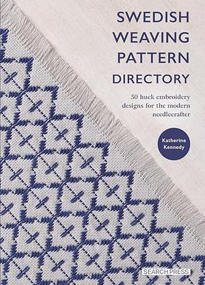 Swedish Weaving Pattern Directory by Katherine Kennedy