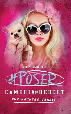 #Poser by Cambria M. Hebert