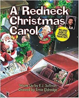 A Redneck Christmas Carol by Ellen Sullivan