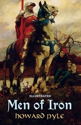 Men of Iron Illustrated by Howard Pyle