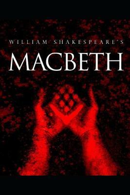 Macbeth by William Shakespeare