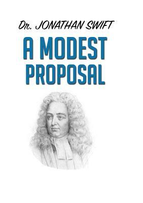 A Modest Proposal by Jonathan Swift