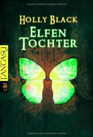 Elfentochter by Holly Black