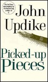 Picked-Up Pieces by John Updike