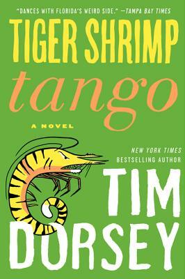 Tiger Shrimp Tango PB by Tim Dorsey