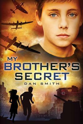 My Brother's Secret by Dan Smith