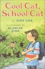 Cool Cat, School Cat by Blanche Sims, Judy Cox