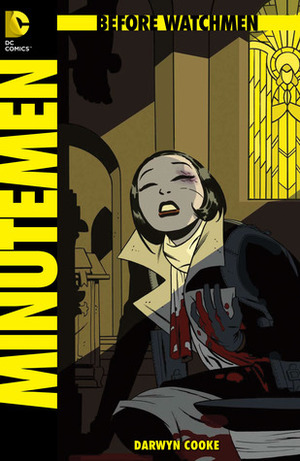 Before Watchmen: Minutemen #3 by John Higgins, Darwyn Cooke