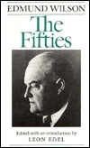 The Fifties by Edmund Wilson, Leon Edel