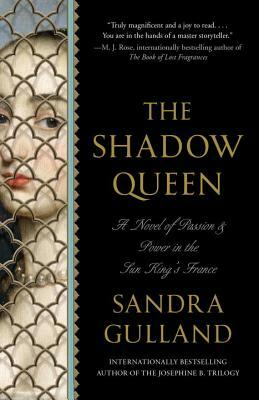 The Shadow Queen by Sandra Gulland