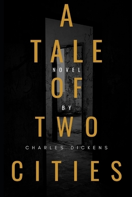 A Tale of Two Cities (Illustrated) by Charles Dickens
