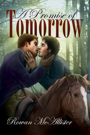 A Promise of Tomorrow by Rowan McAllister