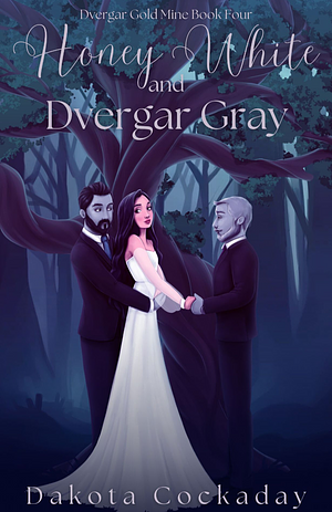 Honey White and Dvergar Gray by Dakota Cockaday