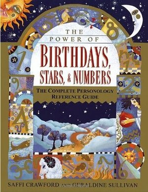 The Power of Birthdays, Stars and Numbers by Saffi Crawford, Geraldine Sullivan