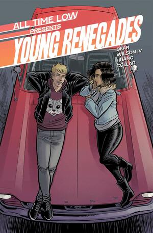 All Time Low Presents: Young Renegades by Robert Wilson, Megan Huang, Alex Gaskarth, Tres Dean, All Time Low