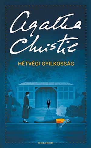 Hétvégi gyilkosság by Agatha Christie