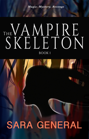 The Vampire Skeleton by Sara General