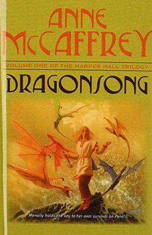 Dragonsong by Anne McCaffrey