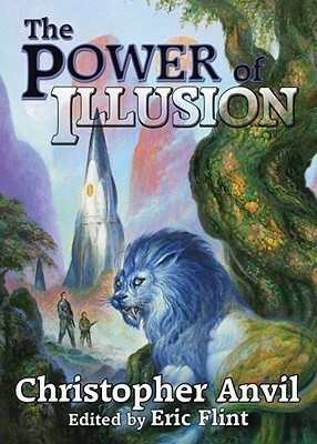 The Power of Illusion by Christopher Anvil