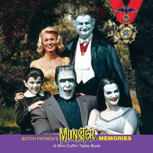 Munster Memories: A Coffin Table Book by Butch Patrick