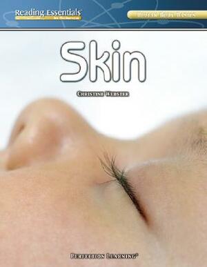 Skin by Christine Webster