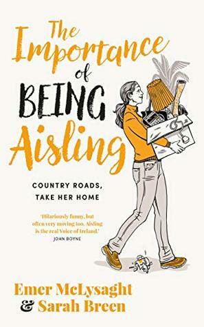 The Importance of Being Aisling by Emer McLysaght, Sarah Breen