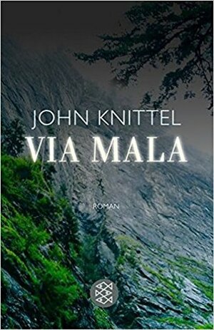 Via Mala by John Knittel