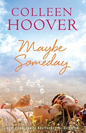 Maybe Someday by Colleen Hoover