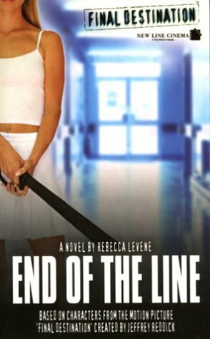 Final Destination #3: End of The Line by Rebecca Levene