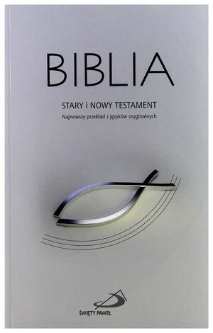Biblia. Stary i Nowy Testament by Anonymous