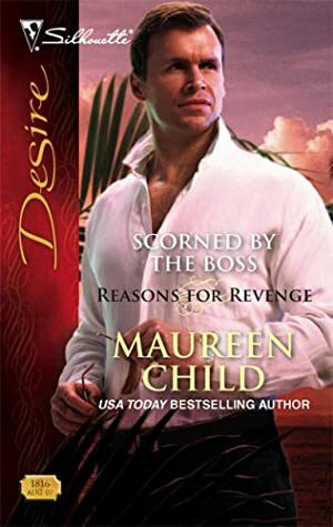Scorned By The Boss by Maureen Child