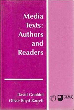 Media Texts: Authors and Readers by David Graddol, Graddol