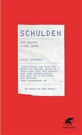 Schulden. Die ersten 5000 Jahre by David Graeber