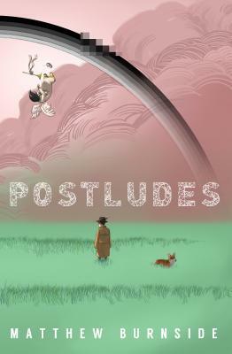 Postludes by Matthew Burnside