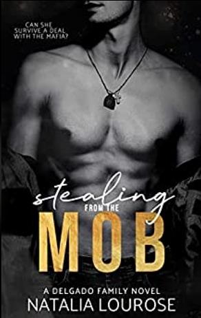 Stealing from the Mob by Natalia Lourose, Natalia Lourose