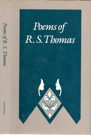Poems of R.S. Thomas by R.S. Thomas