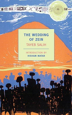 The Wedding of Zein and Other Stories by Tayeb Salih