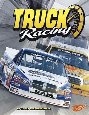 Truck Racing by Tracy Nelson Maurer