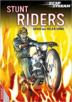 Stunt Riders by Helen Orme, David Orme