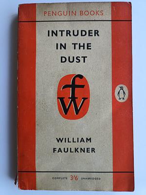 Intruder in the Dust by William Faulkner