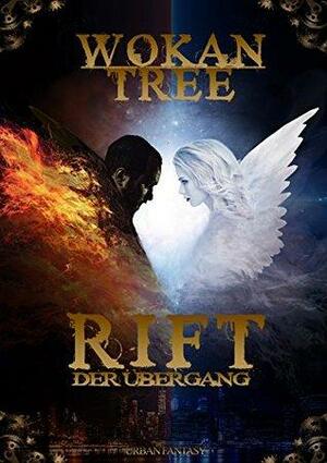 Rift: Der Übergang by Joshua Tree, Pascal Wokan