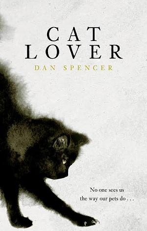 Cat Lover by Dan Spencer