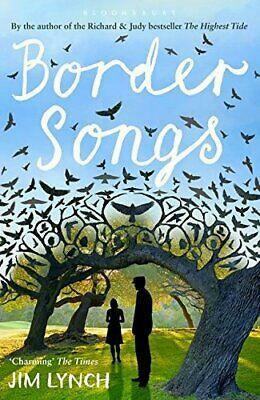 Border Songs by Jim Lynch