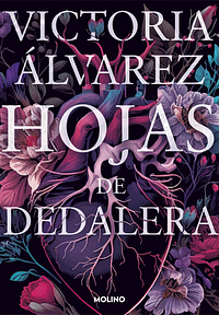 Hojas de dedalera by Victoria Álvarez