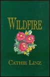 Wildfire by Cathie Linz