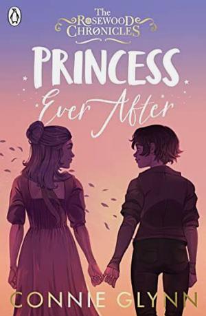 Princess Ever After by Connie Glynn