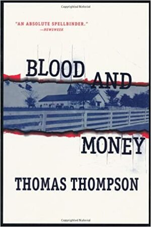 Blood and Money by Thomas Thompson
