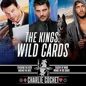 The Kings: Wild Cards Boxed Set by Charlie Cochet, Charlie Cochet