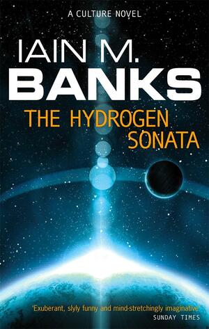 The Hydrogen Sonata by Iain M. Banks